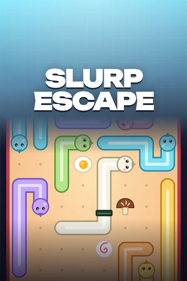 Slurp Escape